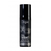 Гель для массажа ORGIE Sexy Vibe High Voltage с эффектом вибрации - 15 мл. - ORGIE - купить с доставкой в Северске