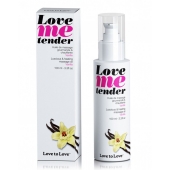 Съедобное согревающее массажное масло Love Me Tender Vanilla с ароматом ванили - 100 мл. - Love to Love - купить с доставкой в Северске
