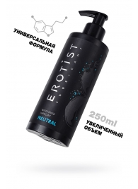Лубрикант на водной основе Erotist Neutral - 250 мл. - Erotist Lubricants - купить с доставкой в Северске