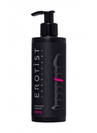 Лубрикант на водной основе Erotist Toys для использования с игрушками - 250 мл. - Erotist Lubricants - купить с доставкой в Северске
