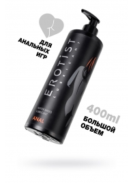 Анальный лубрикант Erotist Anal на водной основе - 400 мл. - Erotist Lubricants - купить с доставкой в Северске