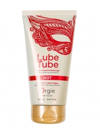 Интимный гель на водной основе Lube Tube Hot с разогревающим эффектом - 150 мл. - ORGIE - купить с доставкой в Северске