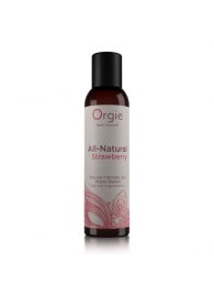 Интимный гель на водной основе All-Natural Strawberry с ароматом клубники - 150 мл. - ORGIE - купить с доставкой в Северске