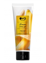 Лубрикант на водной основе OYO Aroma Gel Banana с ароматом банана - 75 мл. - OYO - купить с доставкой в Северске