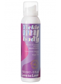 Массажная хрустящая пенка Tickle My Body Fresh Mint с ароматом мяты - 150 мл. - Love to Love - купить с доставкой в Северске