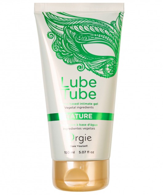 Интимный гель на водной основе Lube Tube Nature - 150 мл. - ORGIE - купить с доставкой в Северске